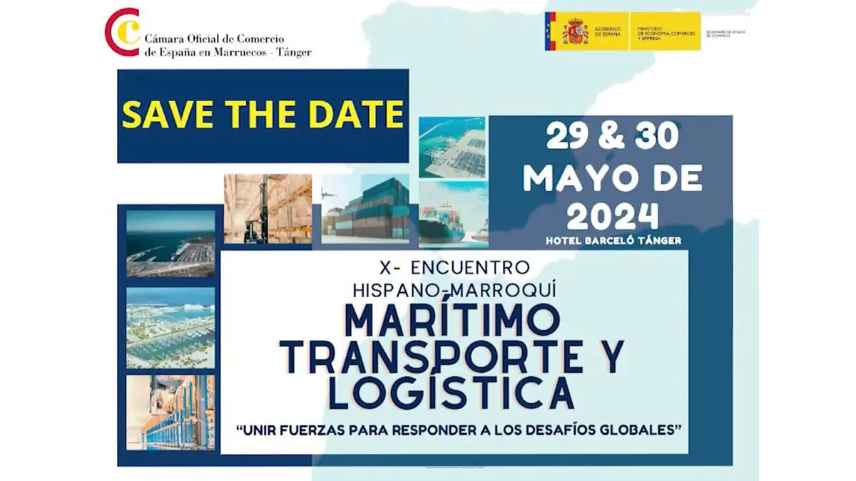 X Encuentro Hispano-Marroquí Marítimo, de Transporte y Logística