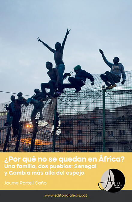 <p>Portada del libro de Jaume Portell Caño, “¿Por qué no se quedan en África?” - PHOTO/REDES SOCIALES </p>