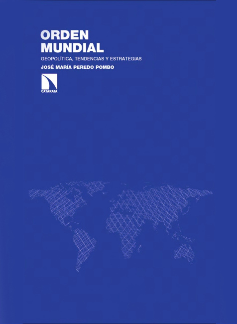 Orden mundial: geopolítica, tendencias y estrategias
