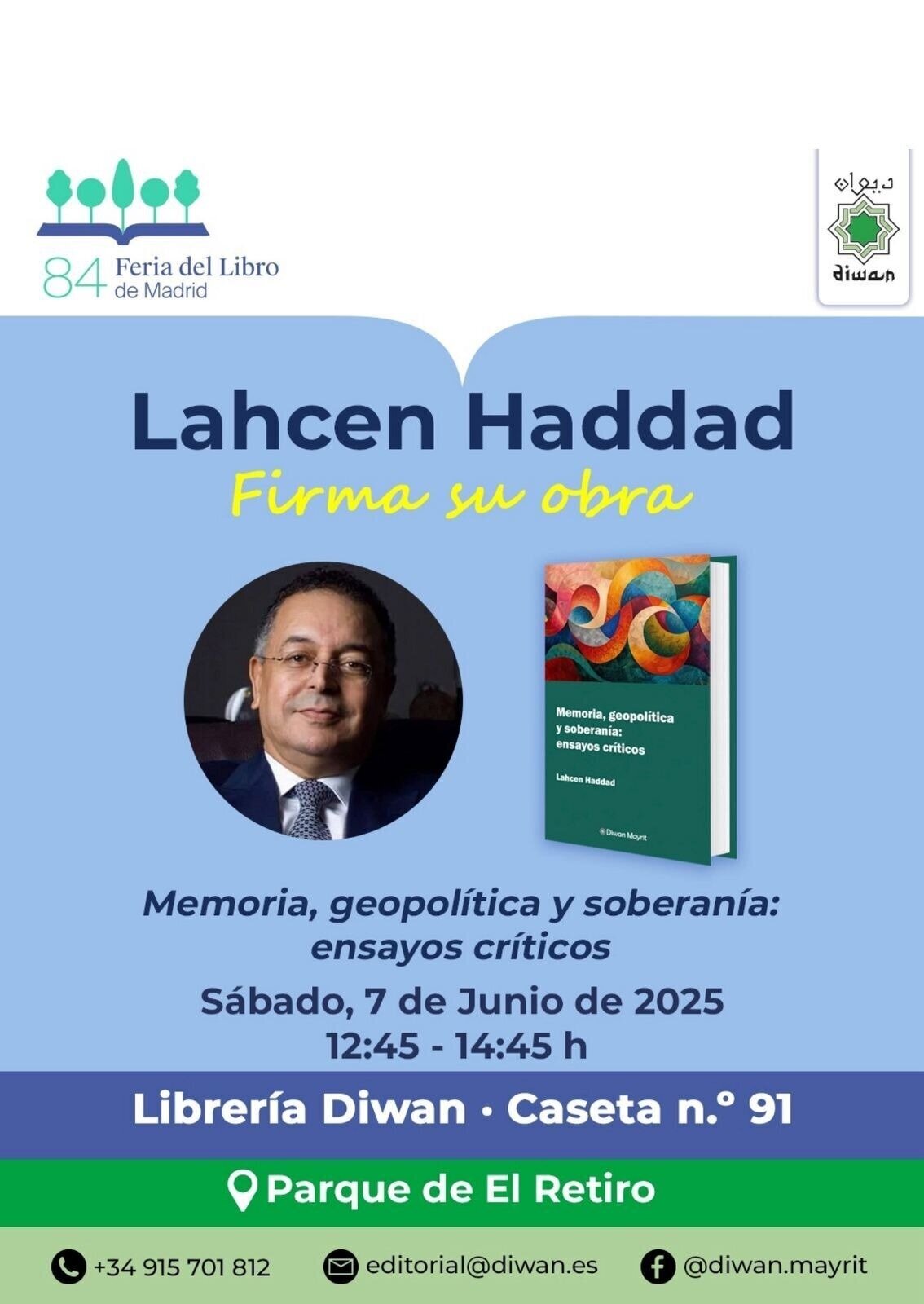 Presentación del libro del escritor y exdiplomático, Lahcen Hadad, "Memoria, geopolítica y soberanía: ensayos críticos", el sábado 7 de junio en la Feria del Libro de Madrid