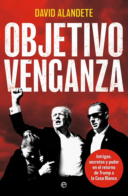 <em>Objetivo Venganza, </em>el nuevo libro de David Alandete